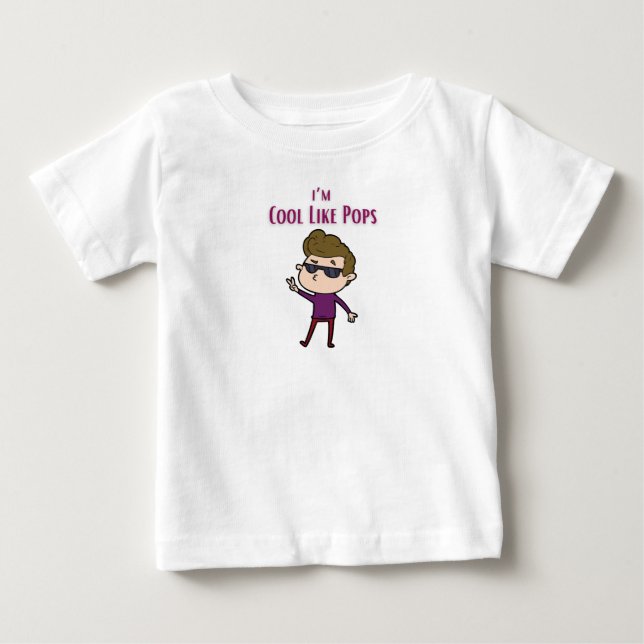 I’m cool like pops t-shirt (Front)