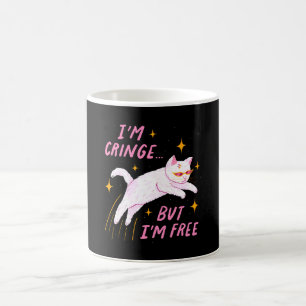 I m Cringe, But I m Free Coffee Mug