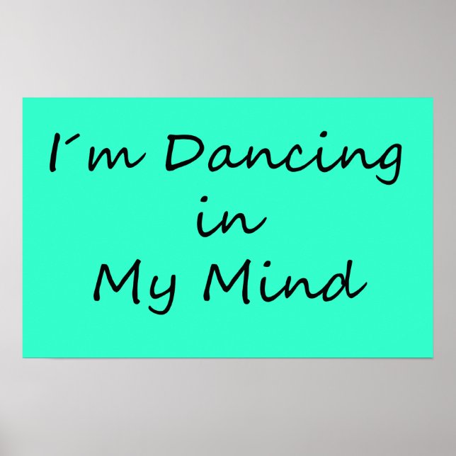 I´m Dancing in My Mind Poster (Front)
