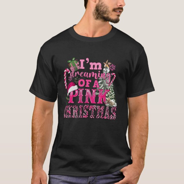 I m Dreaming Of A Pink Christmas Tree Lights Candy T-Shirt (Front)