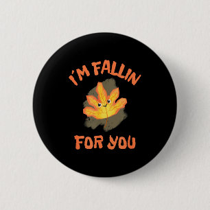 I´m Fallin For You - A Cute Kawaii Leave Is Your V 6 Cm Round Badge