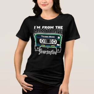 I’m from the Mixtape Generation (Techno Music) Tri-Blend Shirt