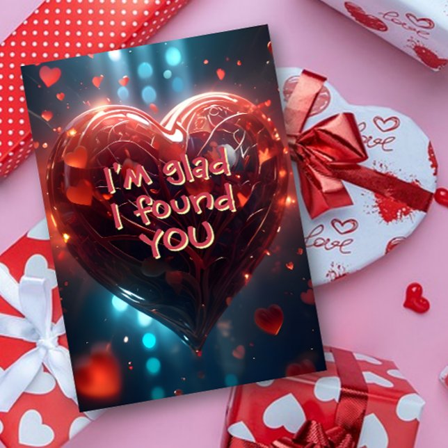 I’m glad I found YOU Valentine Card (Creator Uploaded)