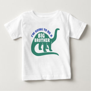 I’m Going To Be A Big Brother Dinosaur Baby T-Shirt
