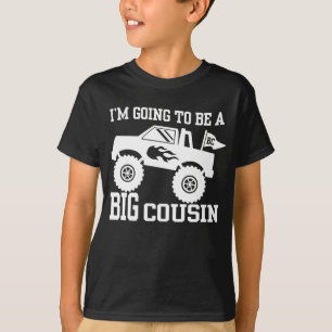 I’m Going To Be A Big Cousin Monster Truck T-Shirt