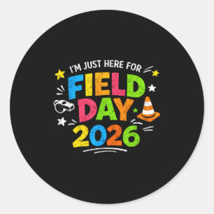 I’m here for field day 2026 funny colourful school classic round sticker