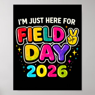 I’m here for field day 2026 funny school event poster