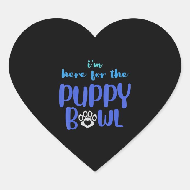 I m Here For The Puppy Bowl Funny Cute Dog Lover Heart Sticker (Front)