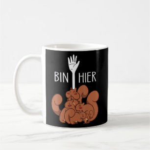 I´m here Squirrel Dad Coffee Mug