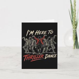 I_m Here to Dance Funny Halloween Zombie Party Card