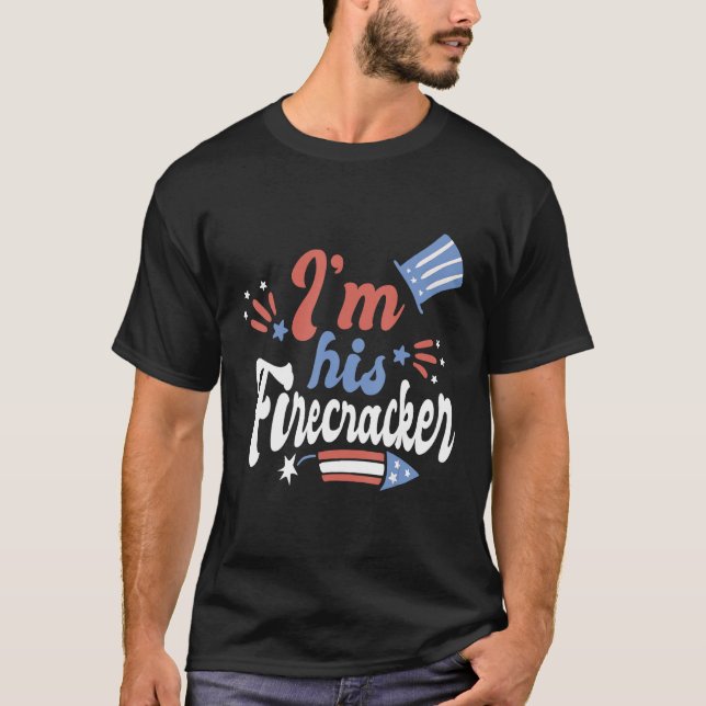 I m His Firecracker Matching His and Hers Happy 4t T-Shirt (Front)