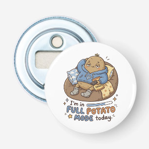 I’m in full potato mode today Couch Potato Potato Bottle Opener