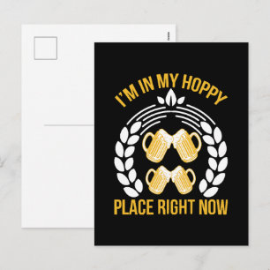 I m in my hoppy place right now holiday postcard