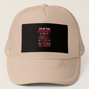 i_m_in_the_fight_of_my_life_and_i_m_going_to_win trucker hat