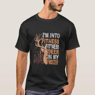 I m Into Fitness Deer Freezer Funny Hunter Dad Tan T-Shirt