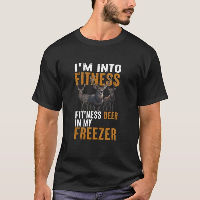I m Into Fitness Fit ness Deer In My Freezer Long  T-Shirt (Front)