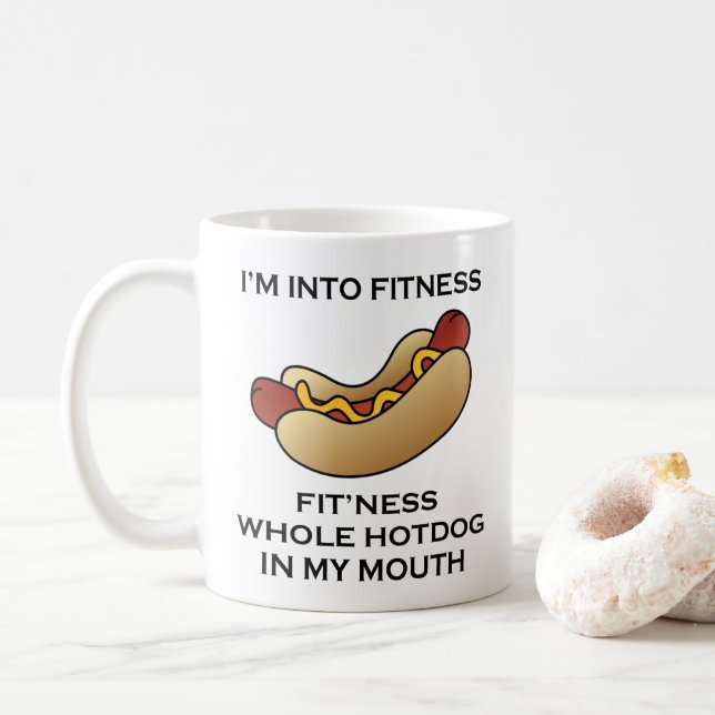 I’m Into Fitness Hot Dog Coffee Mug (With Donut)