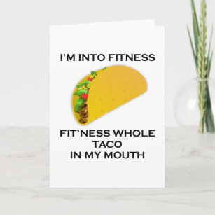 I’m Into Fitness Taco Card