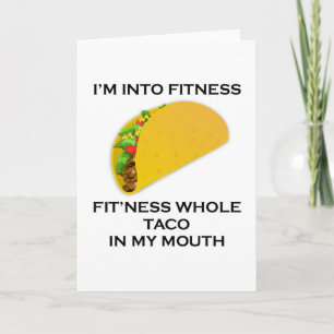 I’m Into Fitness Taco Card