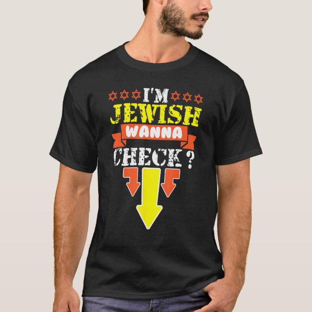 I m Jewish Wanna Check  Circumcision Hanukkah 1 T-Shirt (Front)