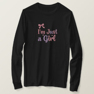 I’m Just a Girl Full Sleeve Black Shirt Cute Shirt