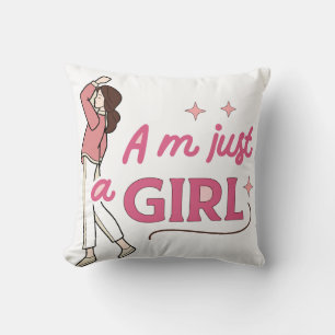 “I’m Just a Girl” Retro Feminist Empowerment Desig Cushion