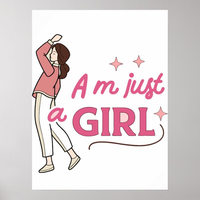 “I’m Just a Girl” Retro Feminist Empowerment Desig Poster (Front)