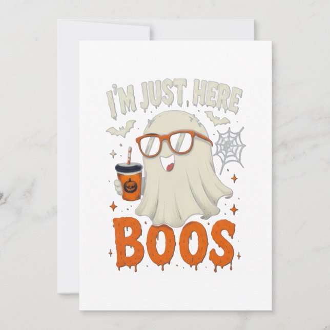“I’m Just Here for Boos” Ghost Design Invitation (Front)