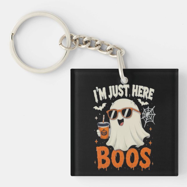 “I’m Just Here for Boos” Ghost Design Key Ring (Front)
