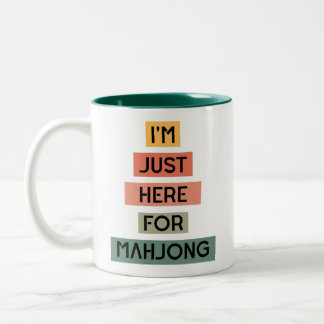 I’m Just Here for Mahjong Two-Tone Coffee Mug