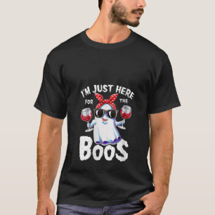 I m Just Here For The Boos Funny Wine Drinking Hal T-Shirt