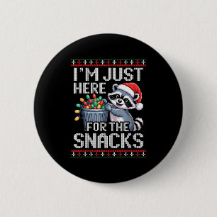 I’m Just Here For The Snacks Raccoon Christmas Ugl 6 Cm Round Badge