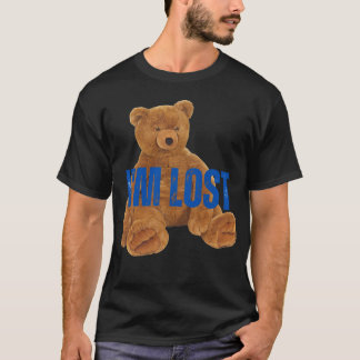 I m lost Bear Novelty 90s retro  funny T-Shirt