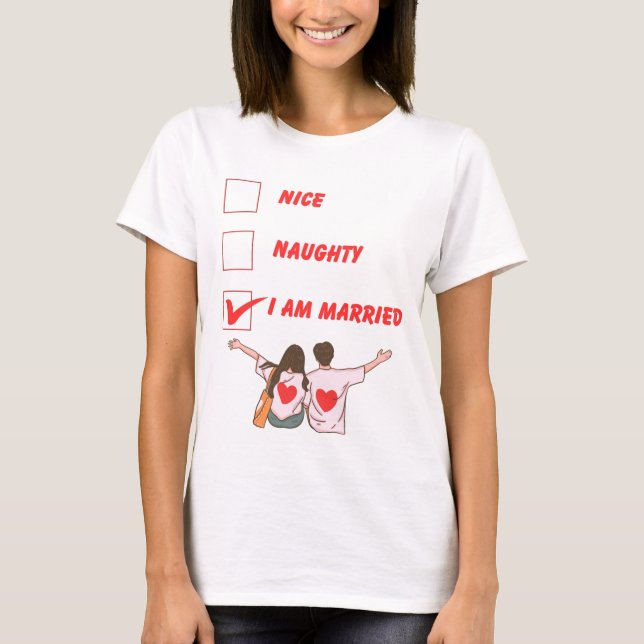 i m Married Tshirt for Women (Front)