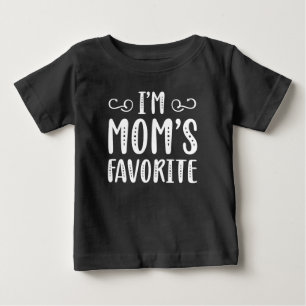 I’m Mum’s Favourite Baby T-Shirt