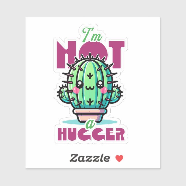 I’m Not A hugger Cute Cactus Pun (Sheet)