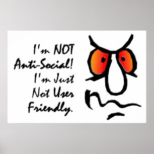 I’m Not Anti-Social (2) Poster