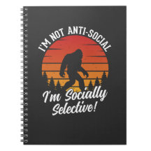 I’m Not Anti-Social Bigfoot Black