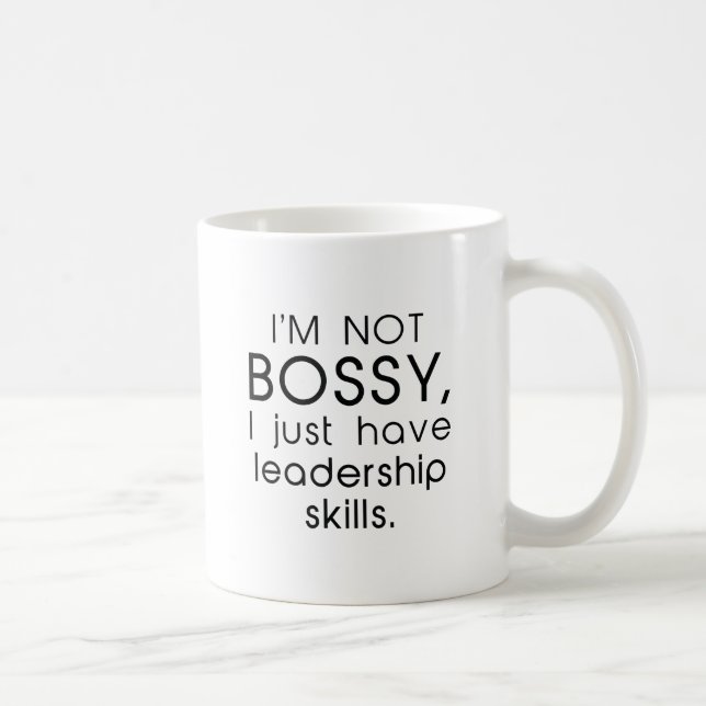 I’m Not Bossy Coffee Mug (Right)