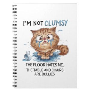I’m Not Clumsy the Flor Hates Me Notebook
