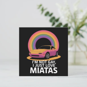 I’m Not Gay I Just Love Miatas LGBT Rainbow Invitation
