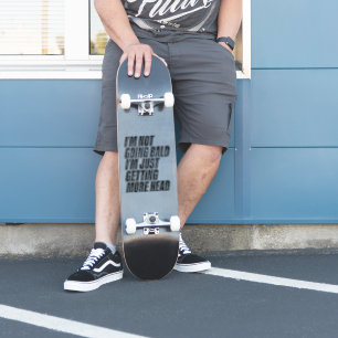 I’m Not Going Bald I’m Just Getting More Head