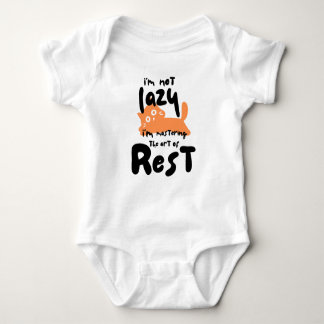 I’m not lazy, I’m mastering the art of rest Baby Bodysuit