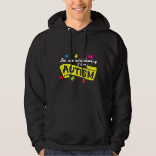 I’m Not Misbehaving I Have Autism Hoodie