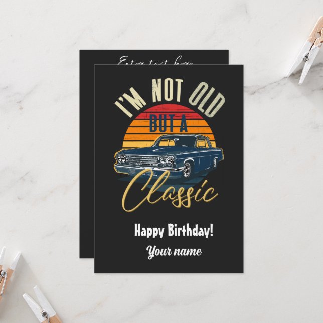 I’m not old but a classic  invitation (Front/Back In Situ)