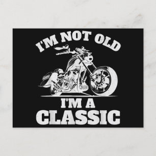 I’m Not Old I’m a Classic - Fathers Day - Vintage Postcard