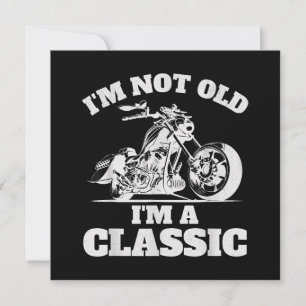 I’m Not Old I’m a Classic - Fathers Day - Vintage Thank You Card