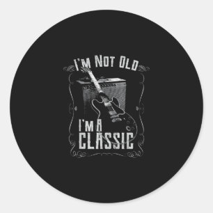 I’m Not Old I’m A Classic Guitar Design Round Sticker