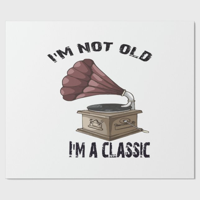 I m not old i m classic wrapping paper (Flat)