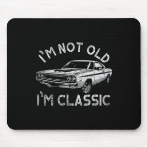 I&#; m Not Old I&#; m Clic Funny Mens Christmas Gi Mouse Pad
